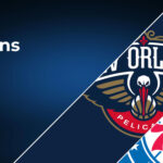 New Orleans Pelicans vs Philadelphia 76ers Betting Preview: Point Spread, Moneylines, Odds