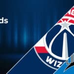 Washington Wizards vs Orlando Magic Betting Preview: Point Spread, Moneylines, Odds