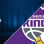 Sacramento Kings vs Indiana Pacers Betting Preview: Point Spread, Moneylines, Odds