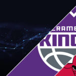 Sacramento Kings vs Chicago Bulls Betting Preview: Point Spread, Moneylines, Odds