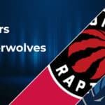 Toronto Raptors vs Minnesota Timberwolves Betting Preview: Point Spread, Moneylines, Odds
