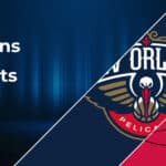 New Orleans Pelicans vs Houston Rockets Betting Preview: Point Spread, Moneylines, Odds