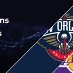 New Orleans Pelicans vs Los Angeles Lakers Betting Preview: Point Spread, Moneylines, Odds