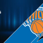 New York Knicks vs Orlando Magic Betting Preview: Point Spread, Moneylines, Odds