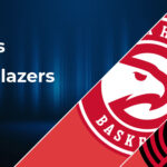 Atlanta Hawks vs Portland Trail Blazers Betting Preview: Point Spread, Moneylines, Odds