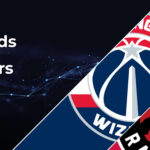 Washington Wizards vs Toronto Raptors Betting Preview: Point Spread, Moneylines, Odds