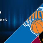 New York Knicks vs Cleveland Cavaliers NBA Playoffs Game 3 Betting Preview: Point Spread, Moneylines, Odds