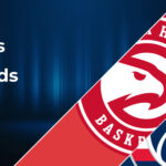Atlanta Hawks vs Washington Wizards Betting Preview: Point Spread, Moneylines, Odds