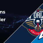 New Orleans Pelicans vs Oklahoma City Thunder NBA Play-In Tournament Betting Preview: Point Spread, Moneylines, Odds