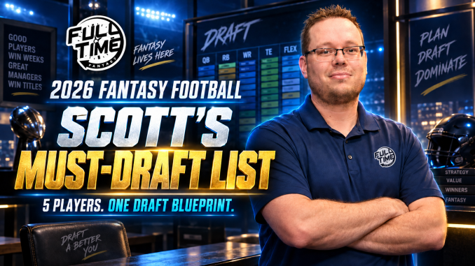 Scott Atkins featured on his 2026 fantasy football must-draft list